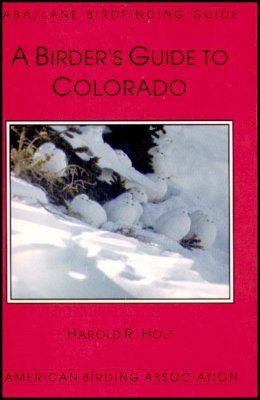 A Birder's Guide to Colorado