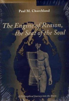 The Engine of Reason, the Seat of the Soul