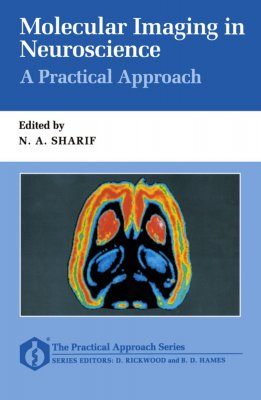 Molecular Imaging in Neuroscience: A Practical Approach
