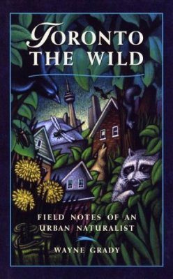 Toronto the Wild