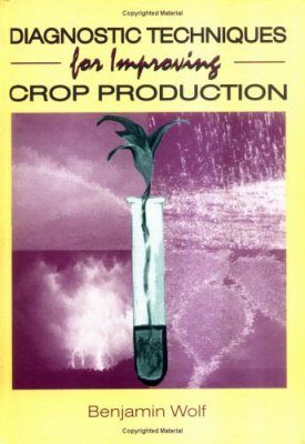 Diagnostic Techniques for Improving Crop Production