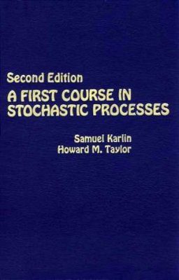 A First Course in Stochastic Processes
