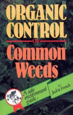 Organic Control of Common Weeds