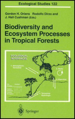 Biodiversity and Ecosystems Processes in Tropical Forests