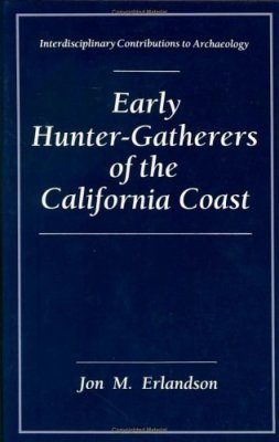 Early Hunter-gatherers of the California Coast