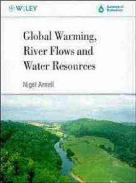 Global Warming, River Flows and Water Resources