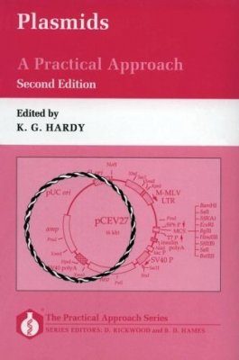 Plasmids: A Practical Approach