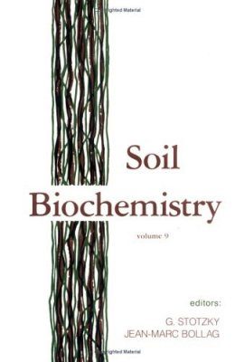 Soil Biochemistry, Volume 9