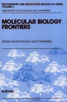 Biochemistry and Molecular Biology of Fishes, Volume 2