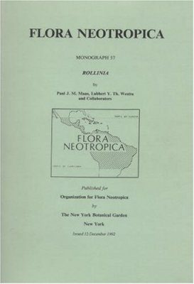 Flora Neotropica, Volume 57: Rollinia
