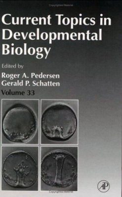 Current Topics in Developmental Biology, Volume 33