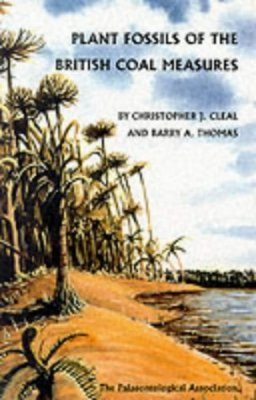 Plant Fossils of the British Coal Measures