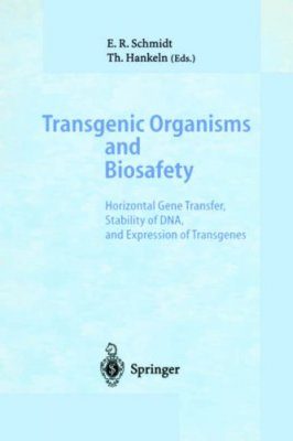 Transgenic Organisms and Biosafety