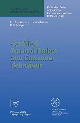 Certified Tropical Timber and Consumer Behavior