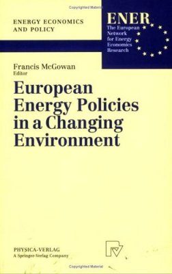 European Energy Policies in a Changing Environment