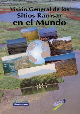 Vision General de los Sitios Ramsar en el Mundo