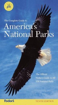 The Complete Guide to America's National Parks