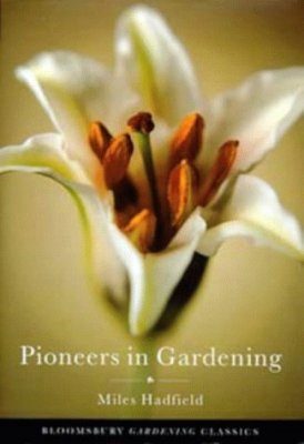 Pioneers in Gardens