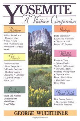 Yosemite: A Visitor's Companion