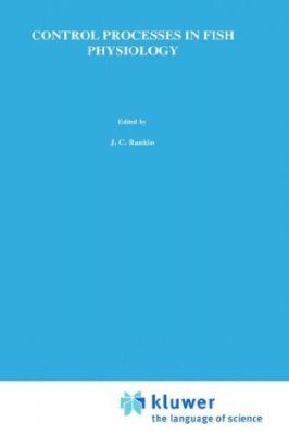 Control Processes in Fish Physiology