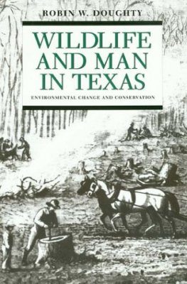 Wildlife and Man in Texas