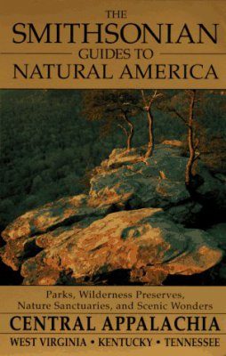 Smithsonian Guides to Natural America: Central Appalachians