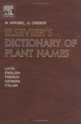 Elsevier's Dictionary of Plant Names