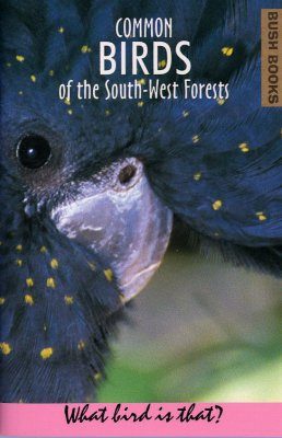Common Birds of the South-West Forests