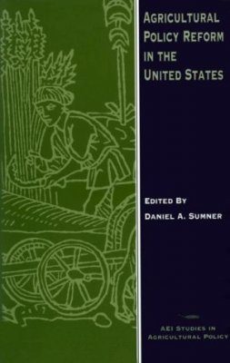 Agricultural Policy Reform in the United States