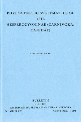 Phylogenetic Systematics of Hesperocyoniae (Carnivora: Canidae)