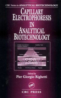 Capillary Electrophoresis in Analytical Biotechnology