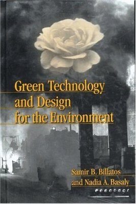 Green Technology and Design for the Environment