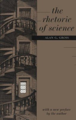 The Rhetoric of Science