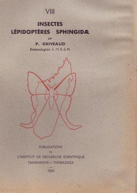 Faune de Madagascar: Fasc. 8 - Lépidoptères Sphingidae