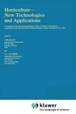 Horticulture: New Technologies and Applications