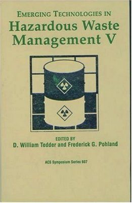 Emerging Technologies in Hazardous Waste Management 5