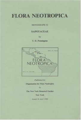 Flora Neotropica, Volume 52: Sapotaceae