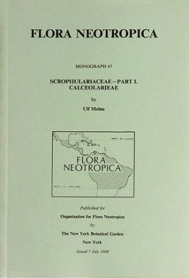 Flora Neotropica, Volume 47: Scrophulariaceae, Part I: Calceolarieae