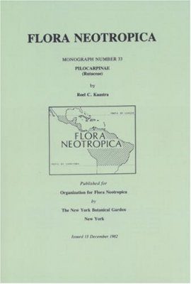 Flora Neotropica, Volume 33: Pilocarpinae (Rutaceae)