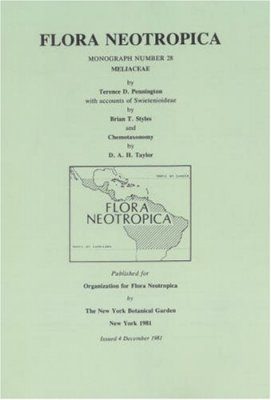Flora Neotropica, Volume 28: Meliaceae