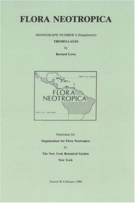 Flora Neotropica, Volume 6 (S): Tremmellales: Supplement