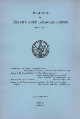 The Botany of the Guayana Highland, Part 2 / Botany of Chimanta Massif: 1. Gran Sabana, Venezuela / Anatomy of Guayana Mutisieae / Botany of the Phelps' Guyana Expeditions: 2