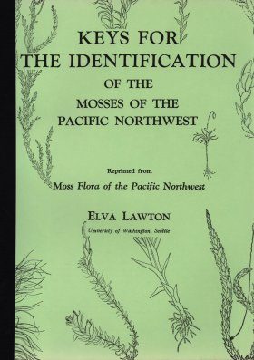 Keys for the Identification of the Mosses of the Pacific Northwest