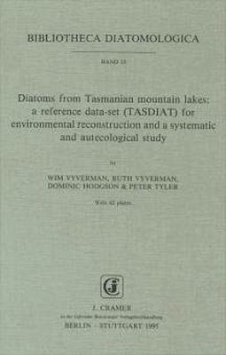 Bibliotheca Diatomologica, Volume 33: Diatoms from Tasmanian Mountain Lakes