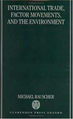 International Trade, Factor Movements, and the Environment