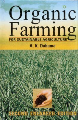 Organic Farming for Sustainable Agriculture