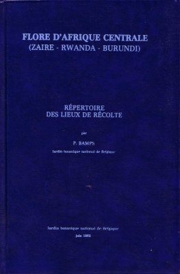 Flore d'Afrique Centrale: Répertoire des Lieux de Récolte