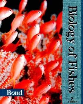 The Biology of Fishes