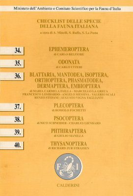 Checklist delle Specie della Fauna d'Italia, Parts 34-40: Ephemeroptera, Odonata, Blattaria, Mantodea, Isoptera, Orthoptera, Phasmatodea, Dermaptera, Embioptera, Plecoptera, Psocoptera, Phthiraptera, Thysanoptera