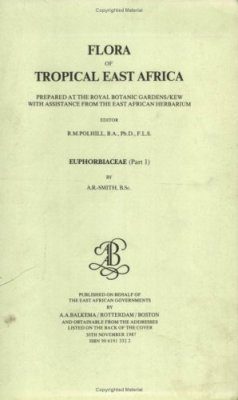Flora of Tropical East Africa: Euphorbiaceae, Part 1